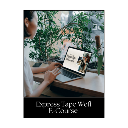 Express Tape Weft Online Course